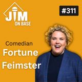 311. Comedian Fortune Feimster