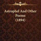 Astrophel and Other Poems by Algernon Charles Swinburne | Full Audiobook | Audiobook Time