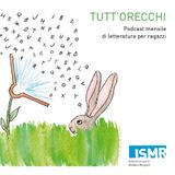 TUTT'ORECCHI marzo 2024 - Podcast di letteratura per l'infanzia