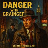 Danger with Grainger: Innocent, Innocent