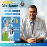 We Need to Talk About Cancer with Dr. Sanjay Juneja