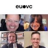 EUVC | E450 | This Week in European Tech with Dan Bowyer, Lomax Ward, Andrew J. Scott, and Dilek Dayınlarlı.