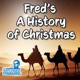 Freddy Jazzmouth's A History of Christmas | The Black Lincoln Collective Podcast