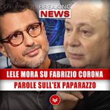 Lele Mora Su Fabrizio Corona: Sconvolgenti Parole Sull'Ex Paparazzo!