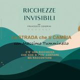La strada che ti cambia con Massimo Tumminello