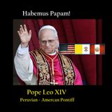QUORUM RADIO:  Pope Leo XIV Elected Pope and Rev Jim Harden on Birth Rates 05-08-25