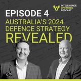 #4 Australia’s 2024 National Defence Strategy: Insights & Implications | Paddy Hallinan