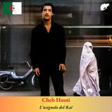 Cheb Hasni, l’Usignolo del Raï