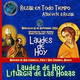 LAUDES DE HOY MIÉRCOLES 16 DE SEPTIEMBRE 2026. LITURGIA DE LAS HORAS. MEMORIA DE SANTOS CORNELIO, PAPA, Y CIPRIANO, OBISPO, MÁRTIRES.