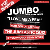 Jumbo Ep:122 - 08.07.20 - I Love Me A Pea!