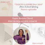 S.1 Ep.11 - Lo smart working come strumento di realizzazione - con Barbara Chiodi