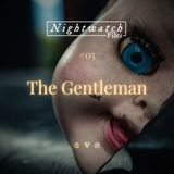 #05: The Gentleman - Lies, Deception, and a Crime Years in the Making