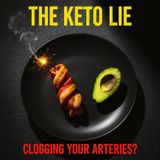 The Keto LIE: Is Your "Healthy Diet" CLOGGING Your Arteries?