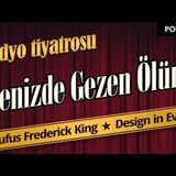 Denizde Gezen Ölüm - Radyo Tiyatrosu Dinle