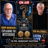 Rob McConnell Interviews - BARRY MARKOVSKY - Explaining the Mysterious