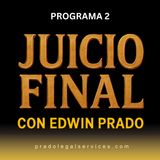 Juicio Final con Edwin Prado ft. César Sainz (PARTE 2)