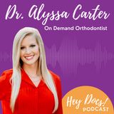 Outsource Your Time | On Demand Orthodontist