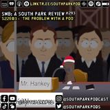 SMB #293 -  S22E3 The Problem With A Poo - "Sorry, I got the sniffles."