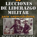 8 lecciones de liderazgo militar - Robert Toru Kiyosaki