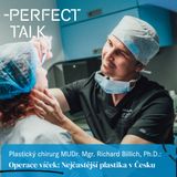 53: Plastický chirurg MUDr. Mgr. Richard Billich, Ph.D.: Operace očních víček: nejčastější plastika v Česku
