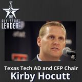 Episode 037 - College Football Playoff Chair and Texas Tech Athletic Director Kirby Hocutt