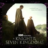 Spoiler Review: A Knight of the Seven Kingdoms Season 1