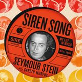 Seymour Stein Releases Siren Song