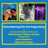Remembering Dito Van Reigersberg - Quintessence Theater Group