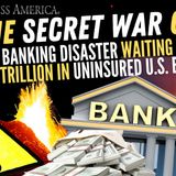 A Banking Disaster Waiting to Happen: $7.7 TRILLION in Uninsured U.S. Bank Deposits