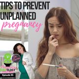 Tips to prevent unplanned pregnancy