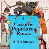 (Resumen) Cuentos populares rusos - Aleksandr Afanasiev