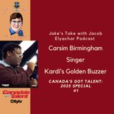 Carsim Birmingham TALKS Golden Buzzer Moment | Jake’s Take CGT 2025 Special 1