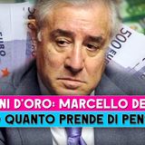 Pensioni D'Oro, Marcello Dell'Utri: Quanto Prende Di Pensione!