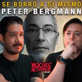 El Hombre que BORRÓ su Propia Existencia | PETER BERGMANN