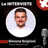 LE INTERVISTE | Simone Scipioni - Vincitore Masterchef
