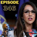 Episode 346: Its the Hypocrisy, Dammit! (Lauren Boebert, Kevin McCarthy, UAW Strike)