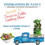 Cooking with Nancy O: Quick and Healthy Wraps in a Snap: Egg Salad and Pizza Fusion