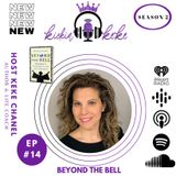 S2- Episode #14 "Beyond The Bell"