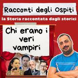 #3 Le origini dei vampiri (con Francesco Paolo De Ceglia)