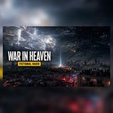 The War in Heaven Began at Midnight | Emergency Radio Broadcast