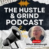 From Grind to Growth: The Power of Mind Shifting with Mitch Weisburgh