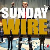 SUNDAY WIRE EP 592 — Bread, Circuses & War