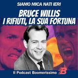 Bruce Willis, la sua fortuna è un ruolo che nessuno ha voluto