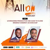 Leveraging Productive Use Case to close Nigeria's energy access gap