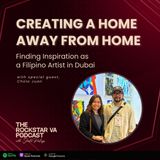 #50 Creating a Home Away from Home: Finding Inspiration as a Filipino Artist in Dubai with Cholo Juan