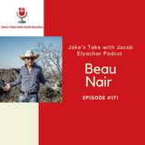 Episode #171: Beau Nair Visits!
