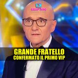 Grande Fratello, Ufficiale: Confermato Il Primo Vip!