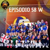 Episodio 58 W - Ammucchiata mondiale