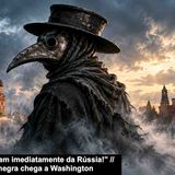 EUA alertam: Saiam imediatamente da Rússia - O temor da peste negra chega a Washington
