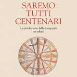 Alberto Beretta "Saremo tutti centenari"